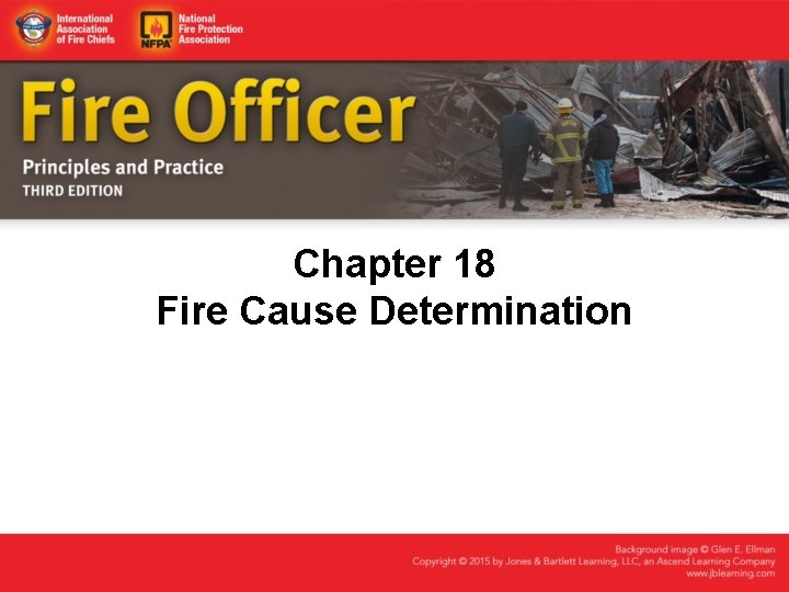 Chapter 18 Fire Cause Determination 