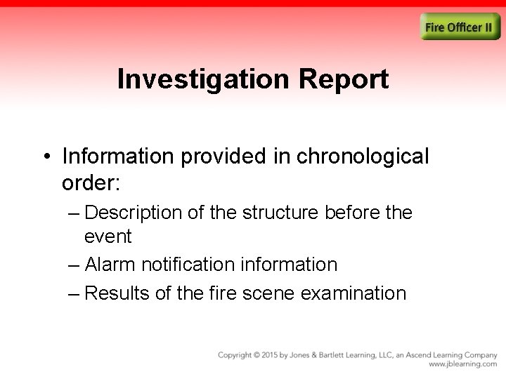 Investigation Report • Information provided in chronological order: – Description of the structure before