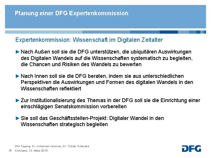 Planung einer DFG Expertenkommission: Wissenschaft im Digitalen Zeitalter ► Nach Außen soll sie die