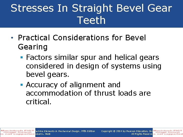 Stresses In Straight Bevel Gear Teeth • Practical Considerations for Bevel Gearing § Factors