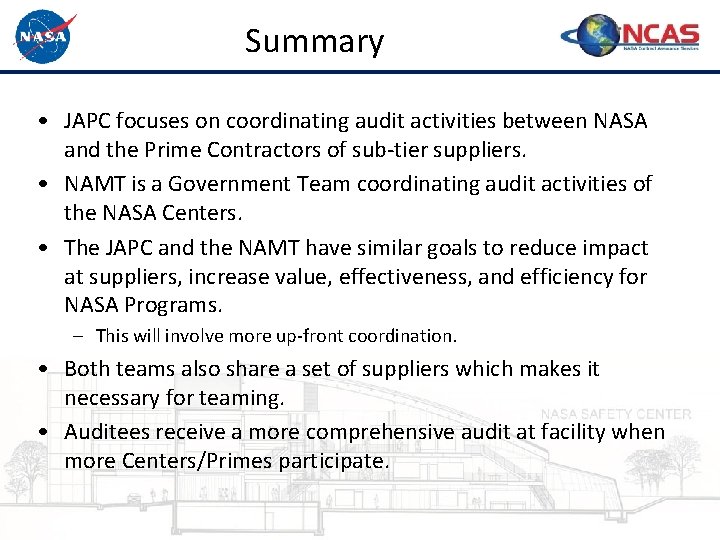 Summary • JAPC focuses on coordinating audit activities between NASA and the Prime Contractors