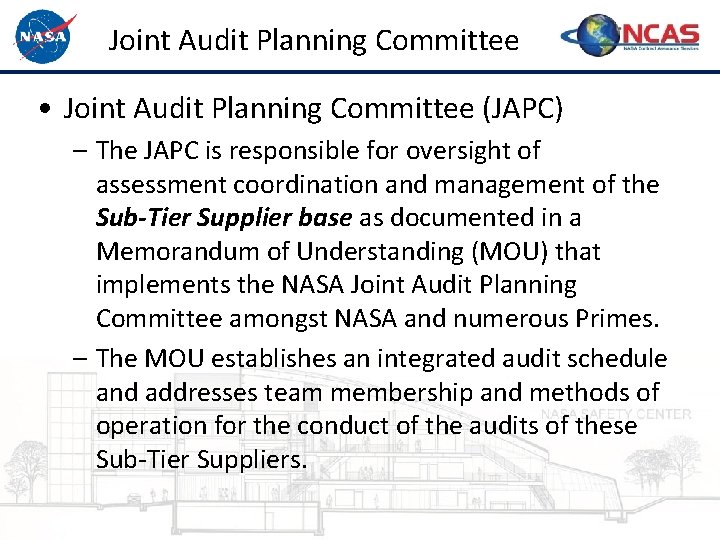 Joint Audit Planning Committee • Joint Audit Planning Committee (JAPC) – The JAPC is