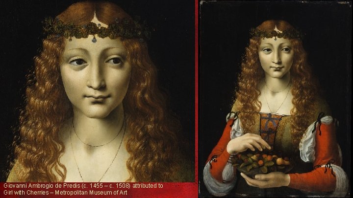 Giovanni Ambrogio de Predis (c. 1455 – c. 1508) attributed to Girl with Cherries