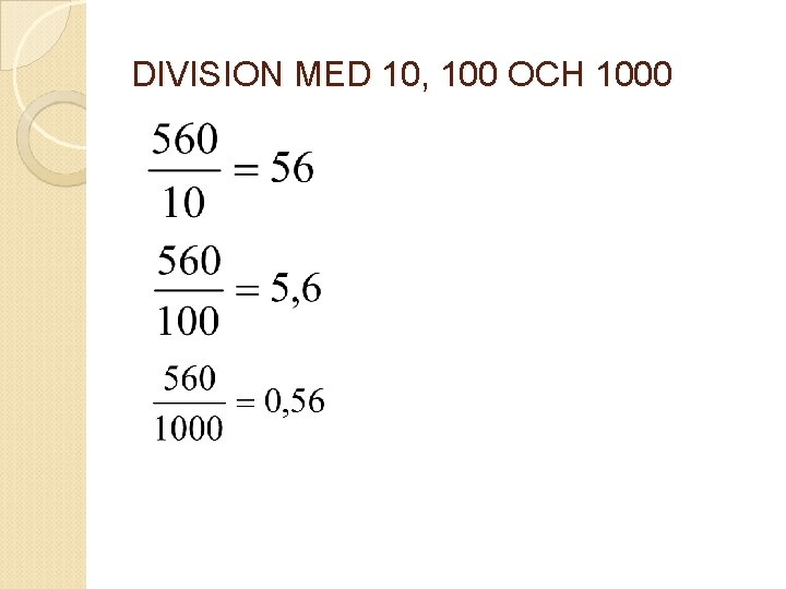 DIVISION MED 10, 100 OCH 1000 