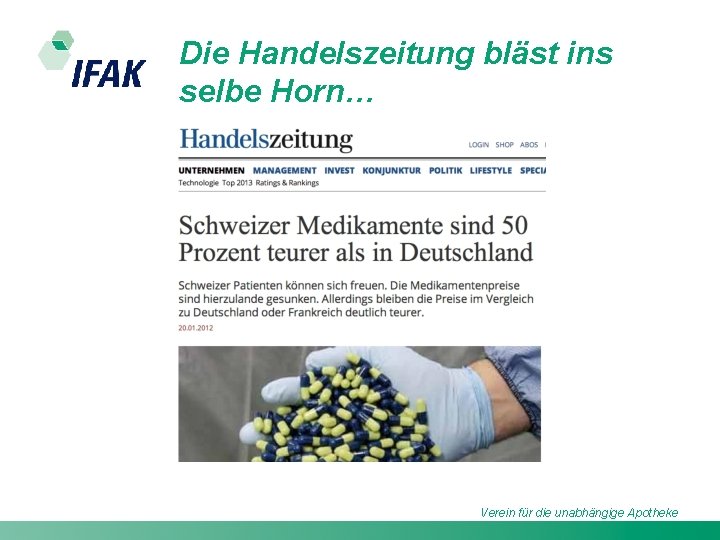 Die Handelszeitung bläst ins selbe Horn… Verein für die unabhängige Apotheke 