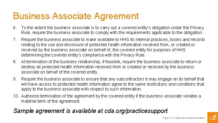 Business Associate Agreement 6. To the extent the business associate is to carry out