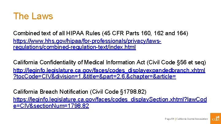 The Laws Combined text of all HIPAA Rules (45 CFR Parts 160, 162 and