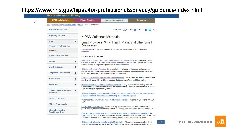 https: //www. hhs. gov/hipaa/for-professionals/privacy/guidance/index. html Page 58 | California Dental Association 