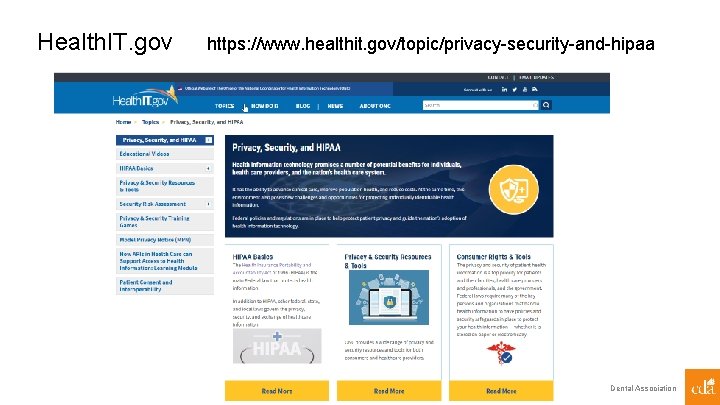 Health. IT. gov https: //www. healthit. gov/topic/privacy-security-and-hipaa Page 60 | California Dental Association 