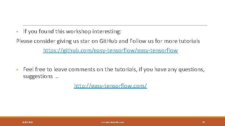 • If you found this workshop interesting: Please consider giving us star on