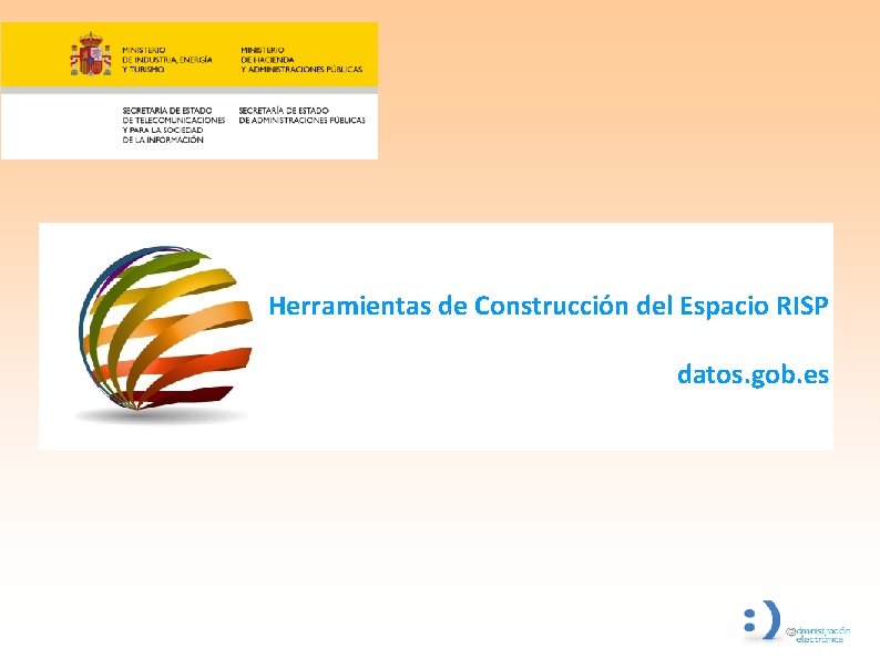 Herramientas de Construcción del Espacio RISP datos. gob. es 