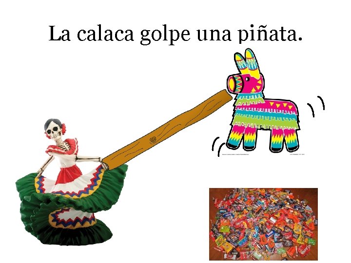 La calaca golpe una piñata. 