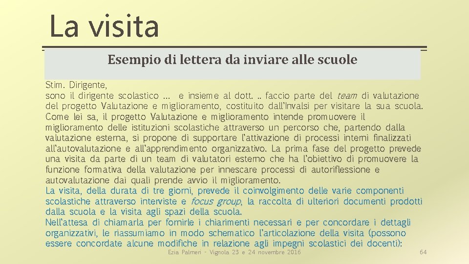 La visita Esempio di lettera da inviare alle scuole Stim. Dirigente, sono il dirigente