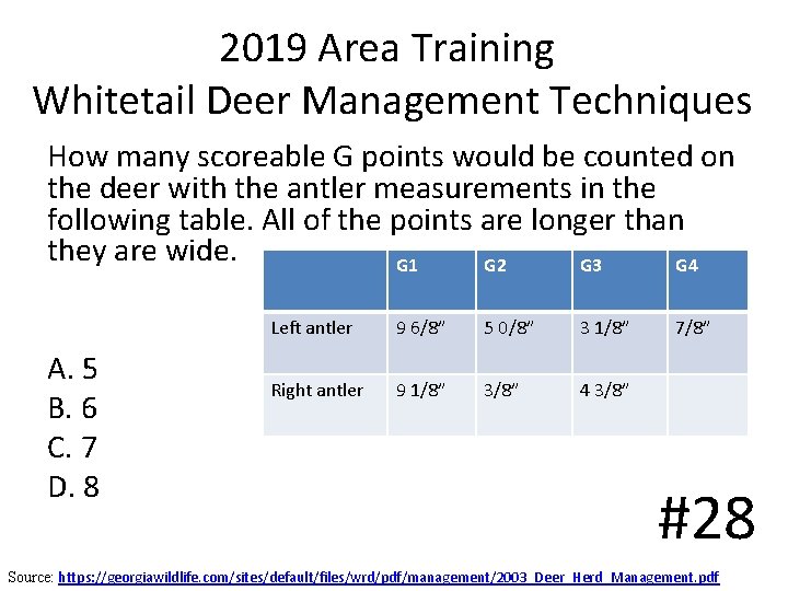 2019 Area Training Whitetail Deer Management Techniques How many scoreable G points would be 2019 Area Training Whitetail Deer Management Techniques How many scoreable G points would be