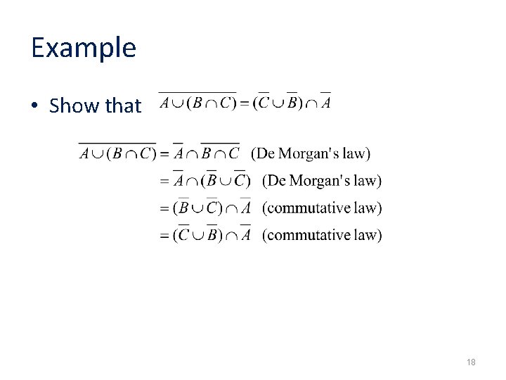 Example • Show that 18 