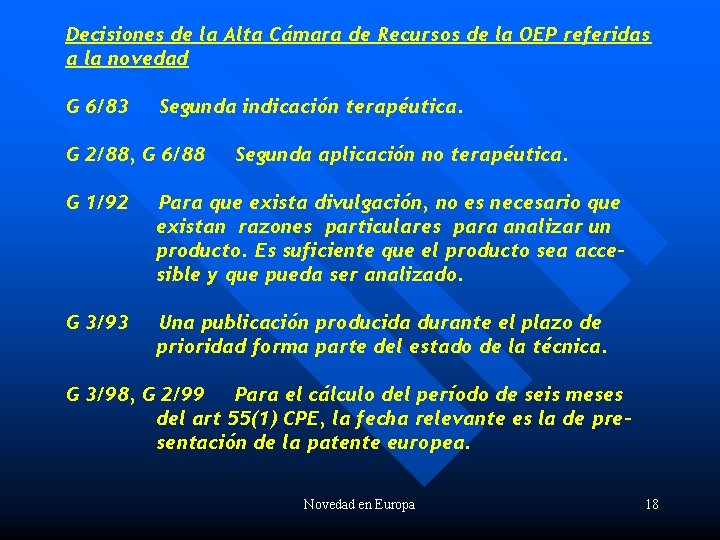 Decisiones de la Alta Cámara de Recursos de la OEP referidas a la novedad