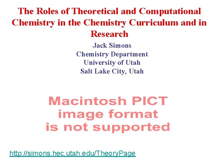 The Roles of Theoretical and Computational Chemistry in the Chemistry Curriculum and in Research