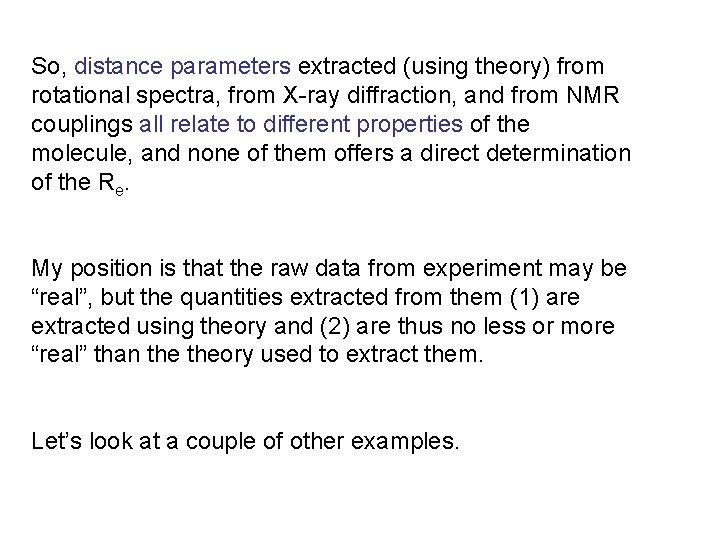 So, distance parameters extracted (using theory) from rotational spectra, from X-ray diffraction, and from