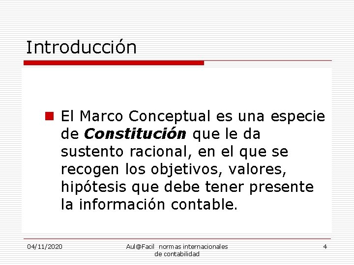 Introducción n El Marco Conceptual es una especie de Constitución que le da sustento