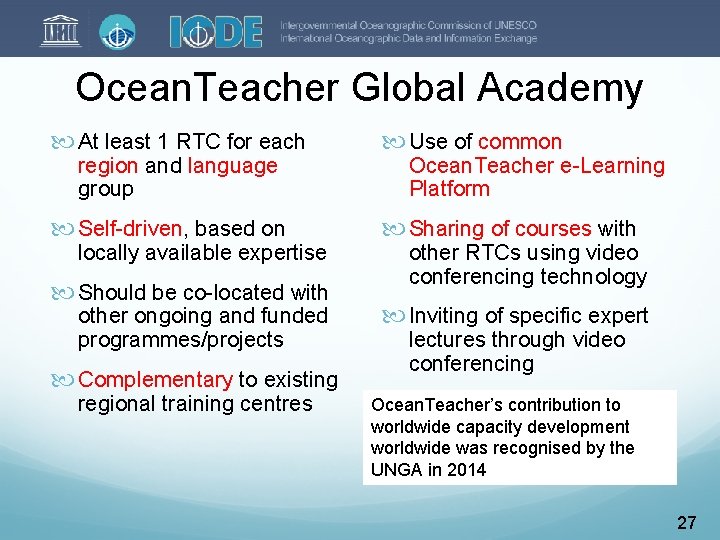 Ocean. Teacher Global Academy At least 1 RTC for each Use of common Self-driven,