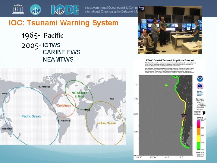 IOC: Tsunami Warning System 1965 - Pacific 2005 - IOTWS CARIBE EWS NEAMTWS 