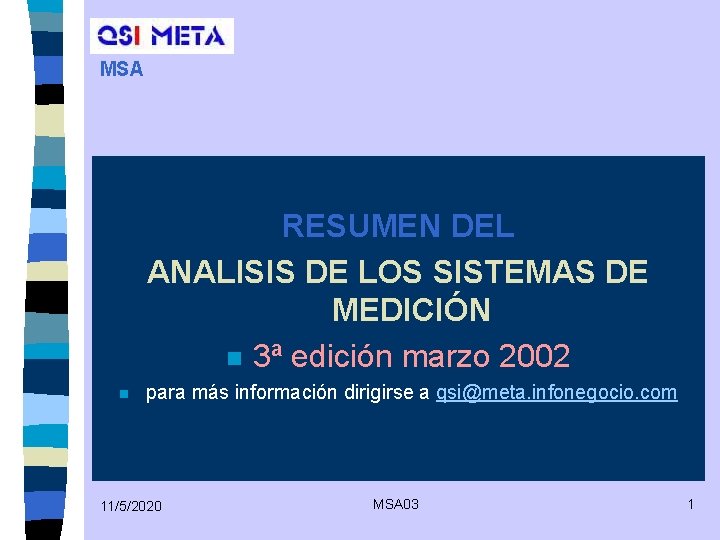 MSA RESUMEN DEL ANALISIS DE LOS SISTEMAS DE MEDICIÓN n 3ª edición marzo 2002