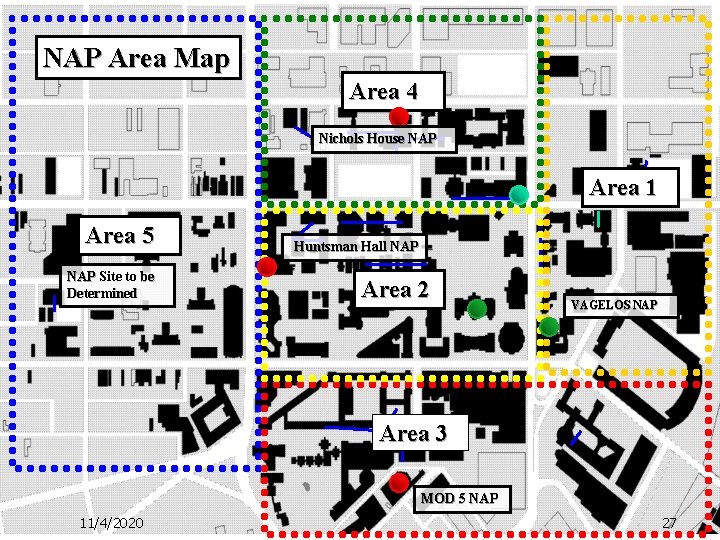 NAP Area Map Area 4 Nichols House NAP Area 1 Area 5 NAP Site
