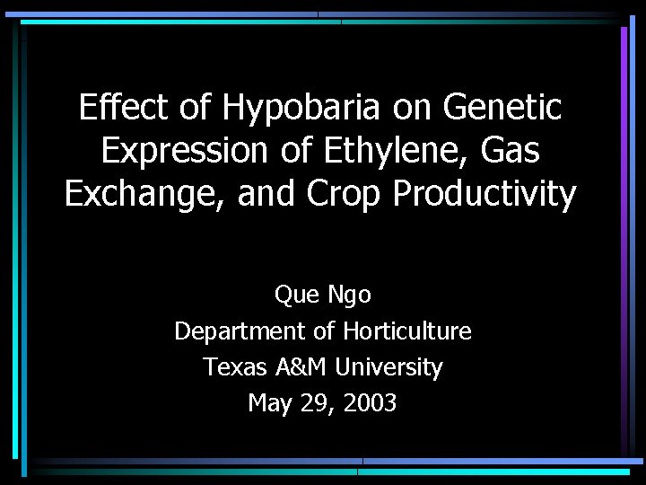 Effect of Hypobaria on Genetic Expression of Ethylene, Gas Exchange, and Crop Productivity Que