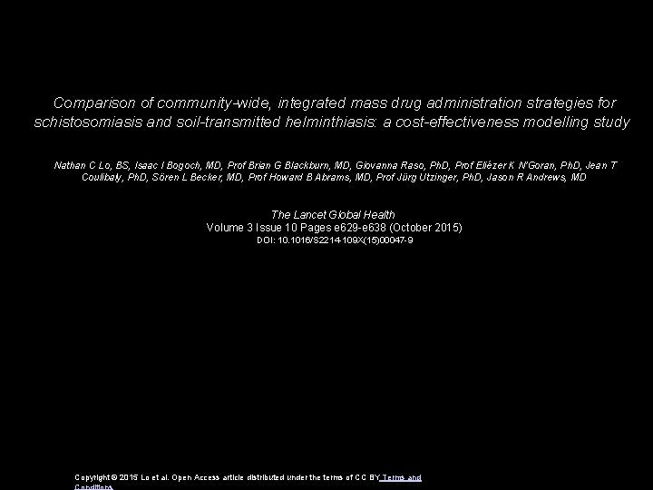 Comparison of community-wide, integrated mass drug administration strategies for schistosomiasis and soil-transmitted helminthiasis: a