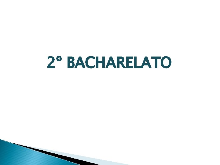 2º BACHARELATO 