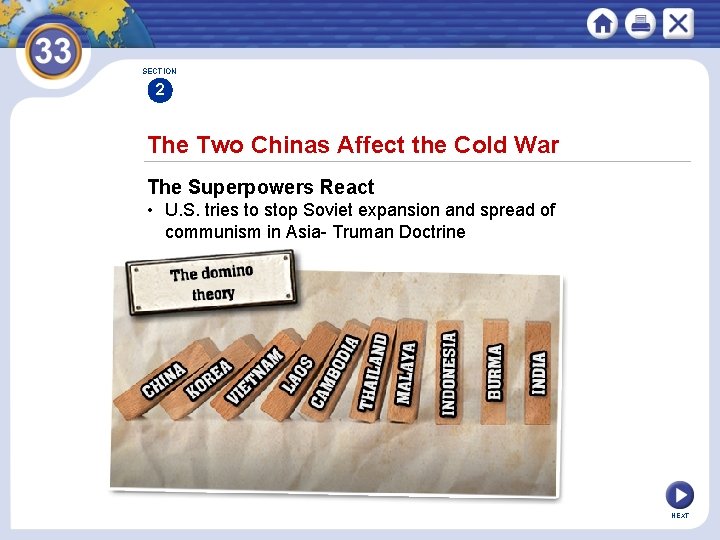 SECTION 2 The Two Chinas Affect the Cold War The Superpowers React • U.