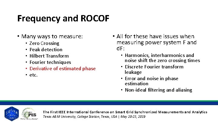 Frequency and ROCOF • Many ways to measure: • • • Zero Crossing Peak Frequency and ROCOF • Many ways to measure: • • • Zero Crossing Peak
