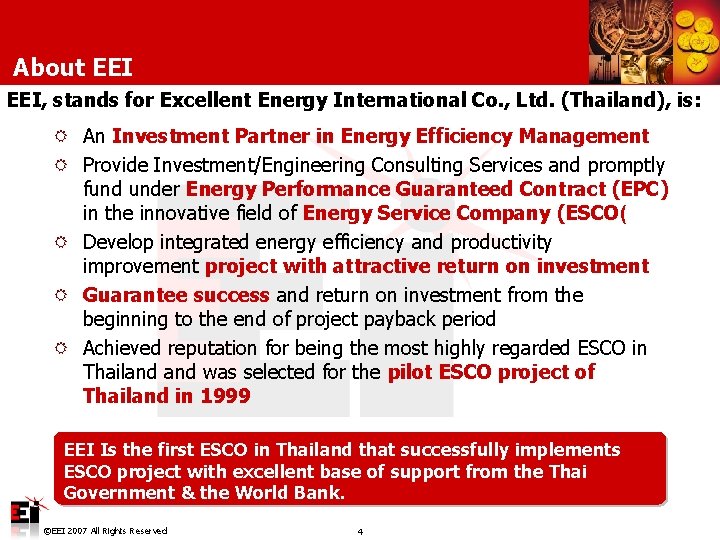 About EEI, stands for Excellent Energy International Co. , Ltd. (Thailand), is: R An