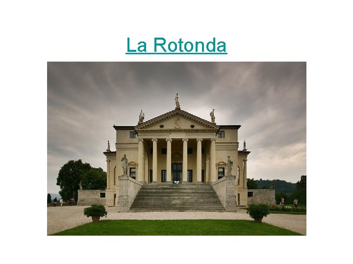 La Rotonda 