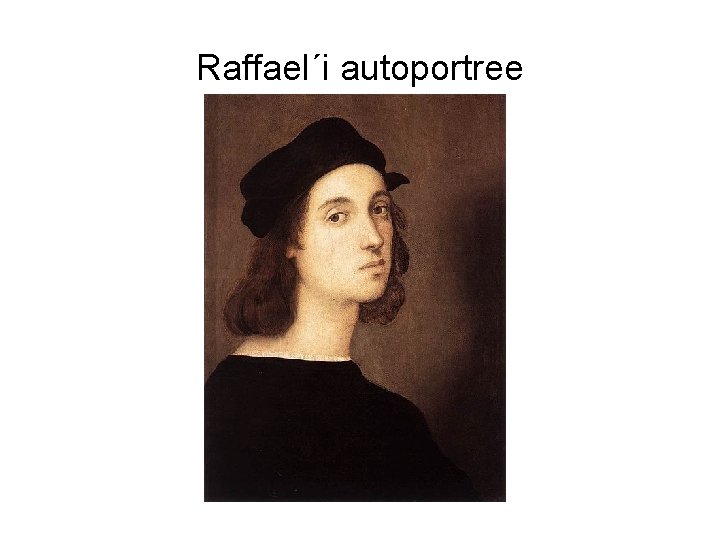 Raffael´i autoportree 