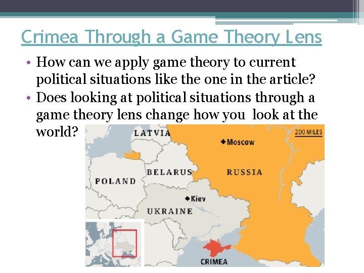 Crimea Through a Game Theory Lens • How can we apply game theory to