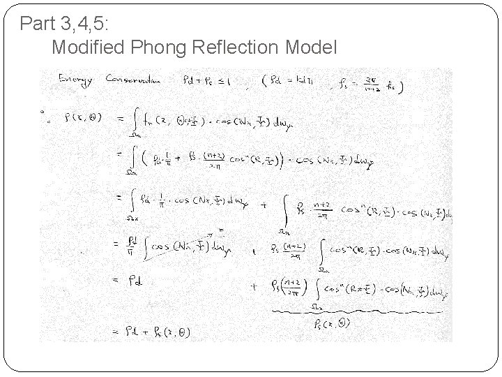 Part 3, 4, 5: Modified Phong Reflection Model 