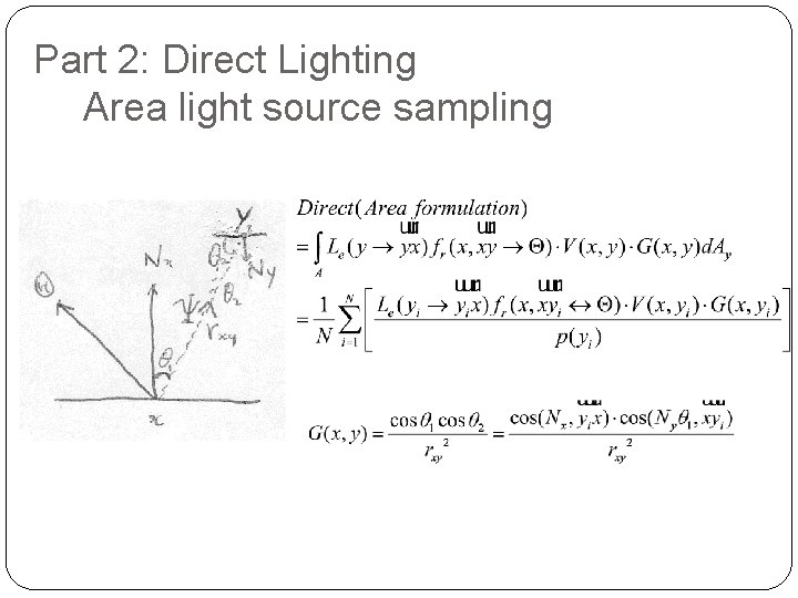 Part 2: Direct Lighting Area light source sampling 