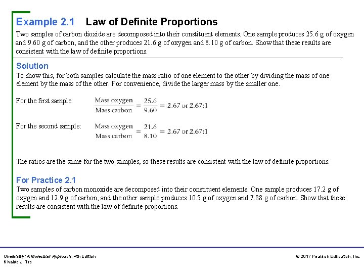 Example 2. 1 Law of Definite Proportions Two samples of carbon dioxide are decomposed