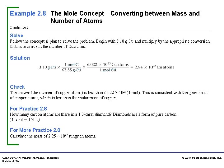 Example 2. 8 The Mole Concept—Converting between Mass and Number of Atoms Continued Solve