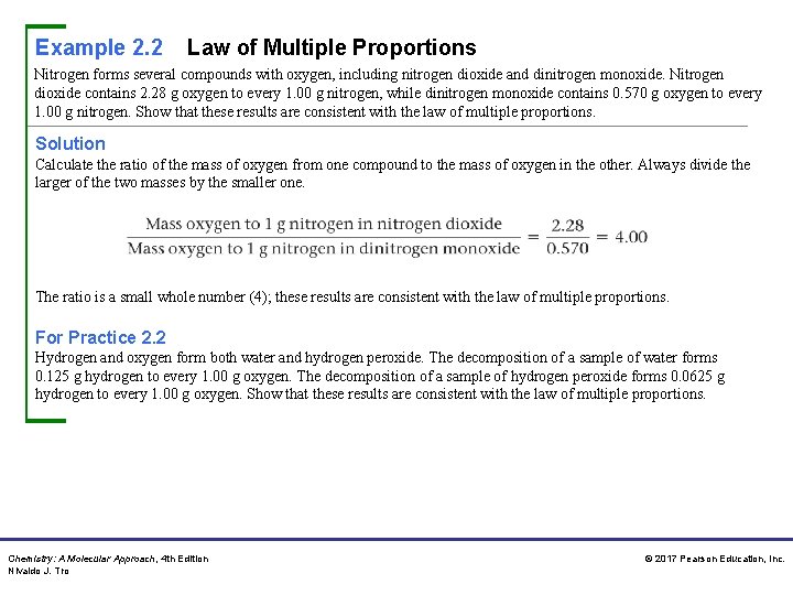 Example 2. 2 Law of Multiple Proportions Nitrogen forms several compounds with oxygen, including