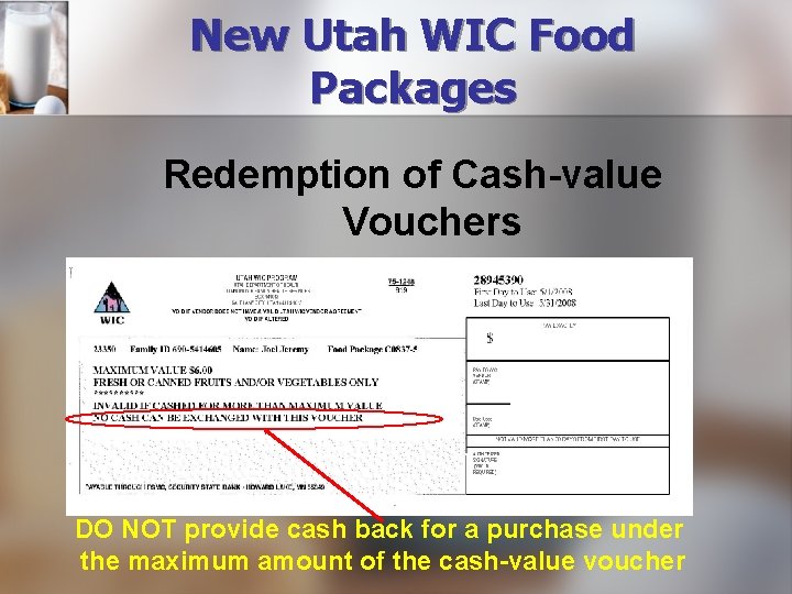New Utah WIC Food Packages Redemption of Cash-value Vouchers DO NOT provide cash back