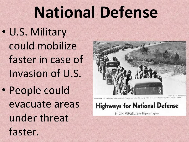 National Defense • U. S. Military could mobilize faster in case of Invasion of National Defense • U. S. Military could mobilize faster in case of Invasion of