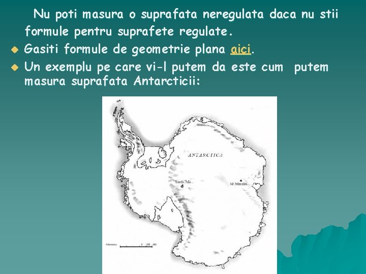 u u Nu poti masura o suprafata neregulata daca nu stii formule pentru suprafete