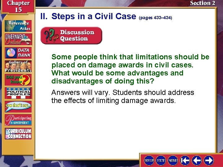 II. Steps in a Civil Case (pages 433– 434) Some people think that limitations