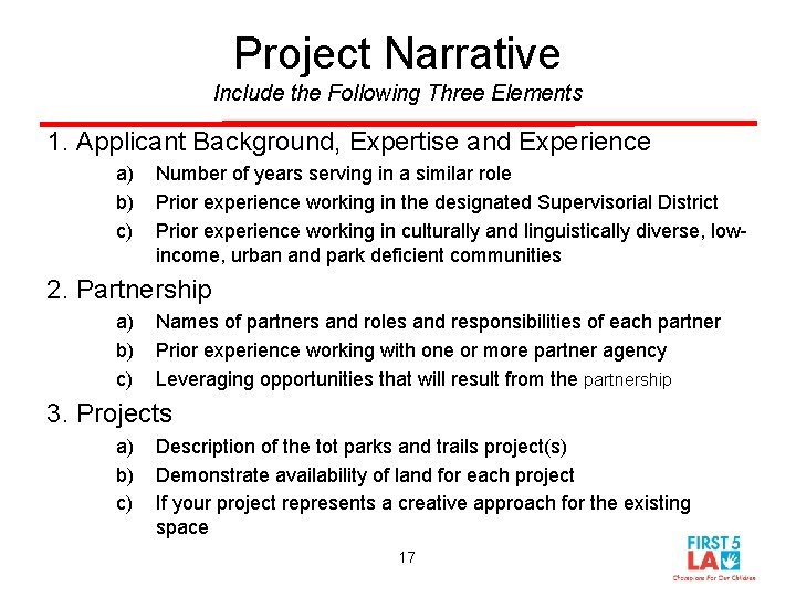 Project Narrative Include the Following Three Elements 1. Applicant Background, Expertise and Experience a)