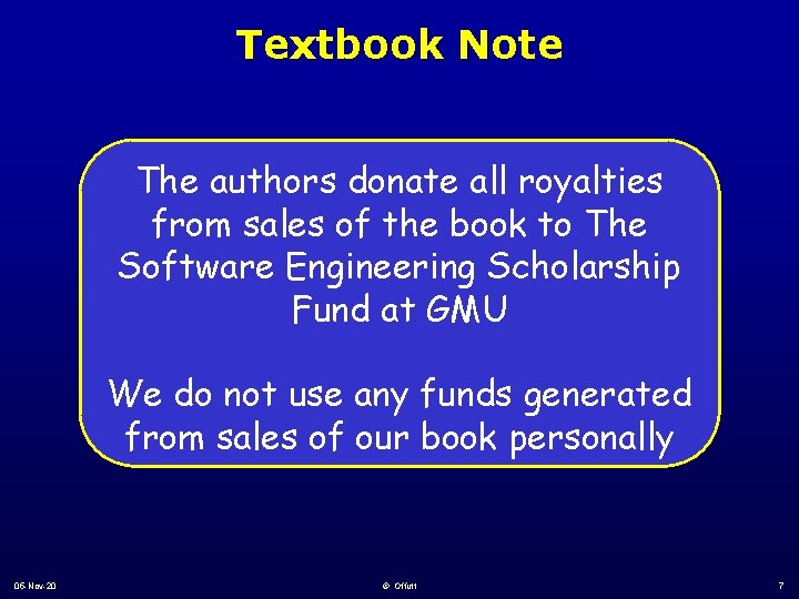 Textbook Note The authors donate all royalties from sales of the book to The