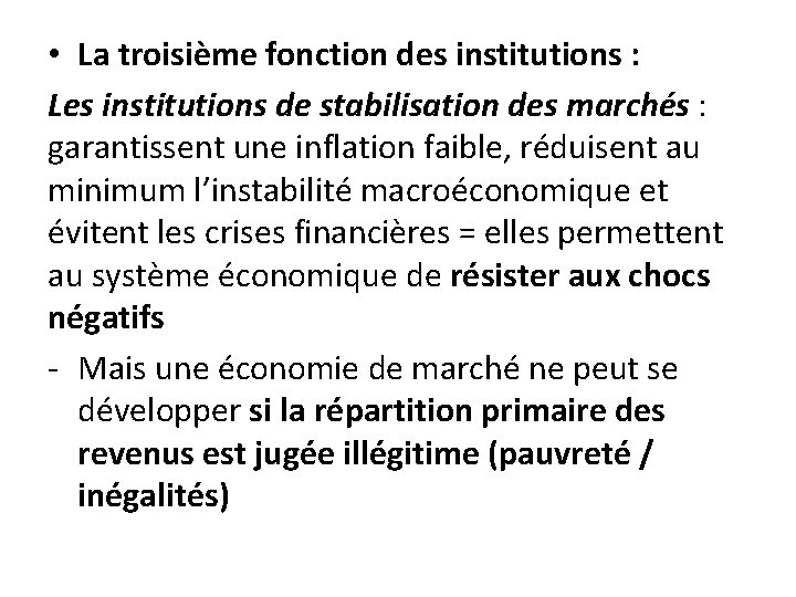  • La troisième fonction des institutions : Les institutions de stabilisation des marchés