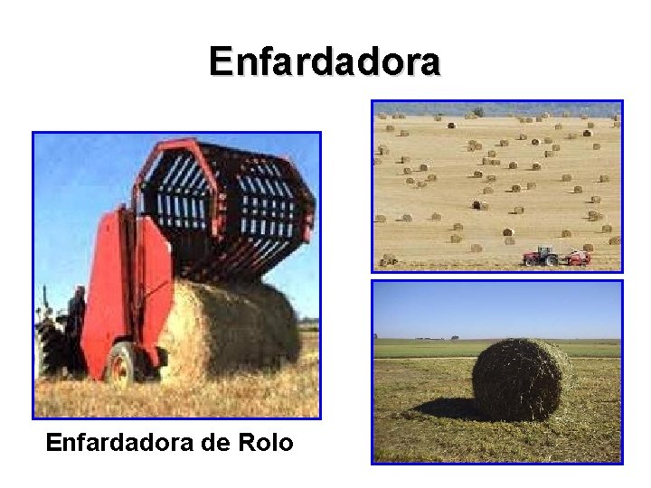 Enfardadora de Rolo 