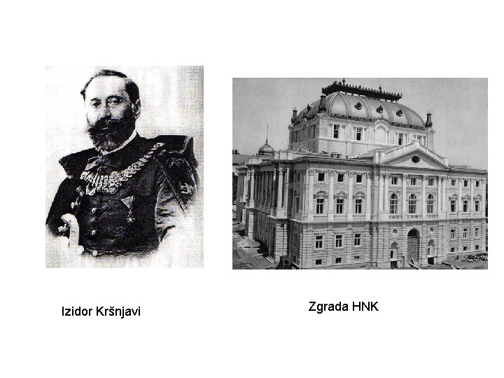 Izidor Kršnjavi Zgrada HNK 